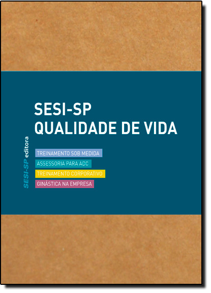 Sesi - Sp Qualidade de Vida - Vol.4, livro de SESI-SP