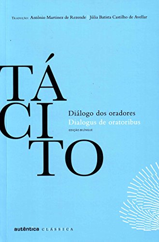 Diálogo dos Oradores. Dialogus de Oratoribus, livro de Cornélio Tácito