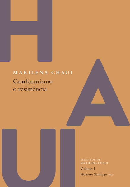 Conformismo e Resistência, livro de Marilena Chaui