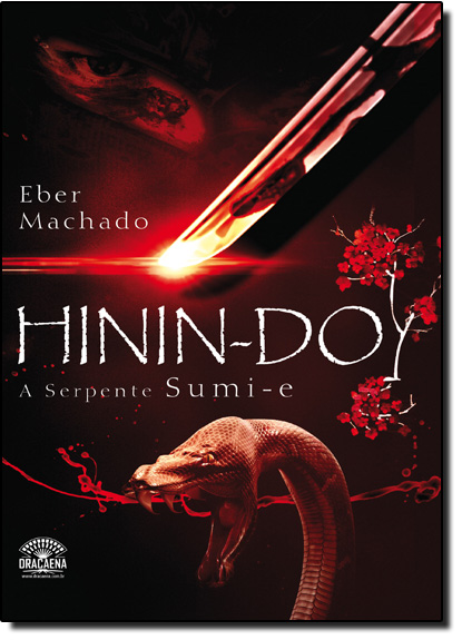 Hinin-do: A Serpente Sumi-e, livro de Eber Machado