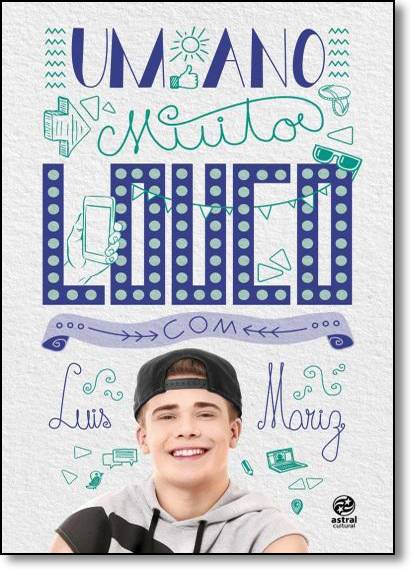 Ano Muito Louco com Luis Mariz, Um, livro de Luis Mariz