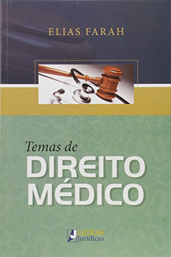 Temas de Direito Médico, livro de Elias Farah