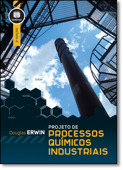Projeto de Processos Químicos Industriais, livro de Douglas Erwin