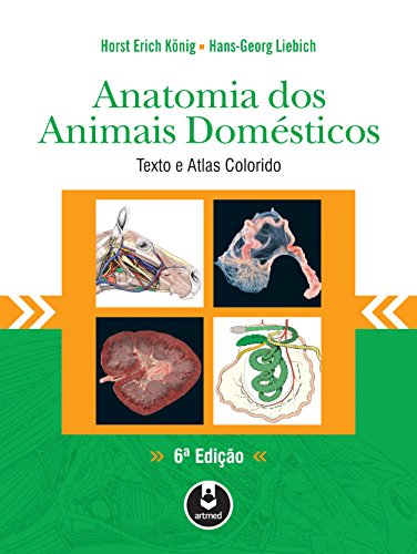Anatomia dos Animais Domésticos, livro de Horst E. Konig