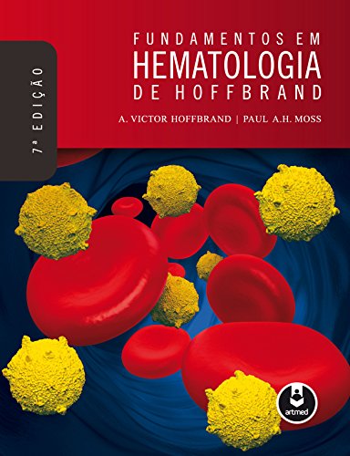 Fundamentos em Hematologia de Hoffbrand, livro de A. Victor Hoffbrand