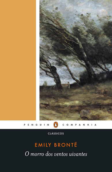 O morro dos ventos uivantes, livro de Emily Brontë