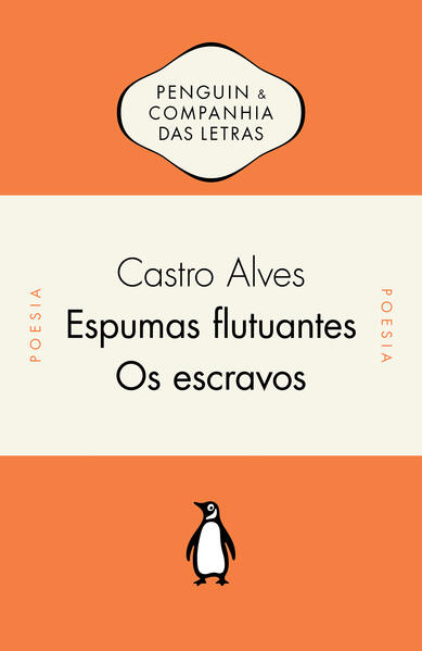 Espumas flutuantes / Os escravos, livro de Castro Alves