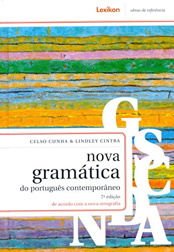 Nova Gramática do Português Contemporâneo - 7 Ed., livro de Celso Cunha, Lindley Cintra