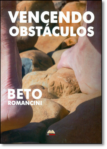 Vencendo Obstáculos, livro de Beto Romancini