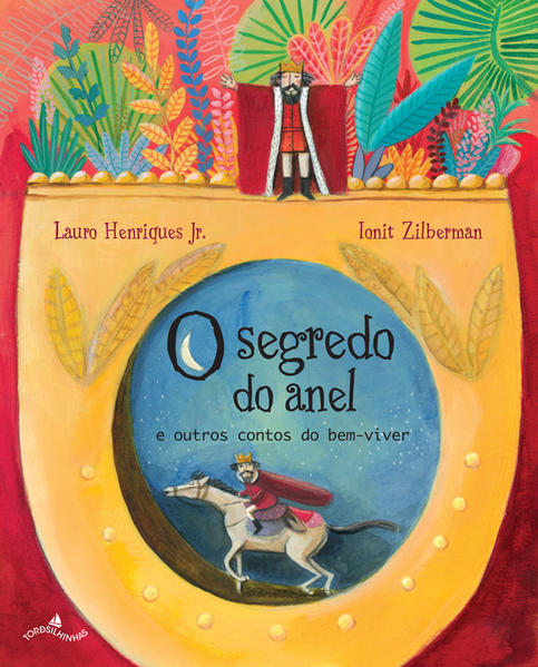Segredo do anel e outros contos do bem-viver, o, livro de Lauro Henriques Jr.