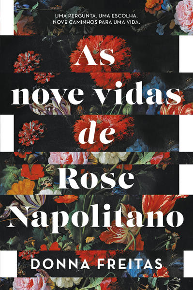As nove vidas de Rose Napolitano, livro de Donna Freitas