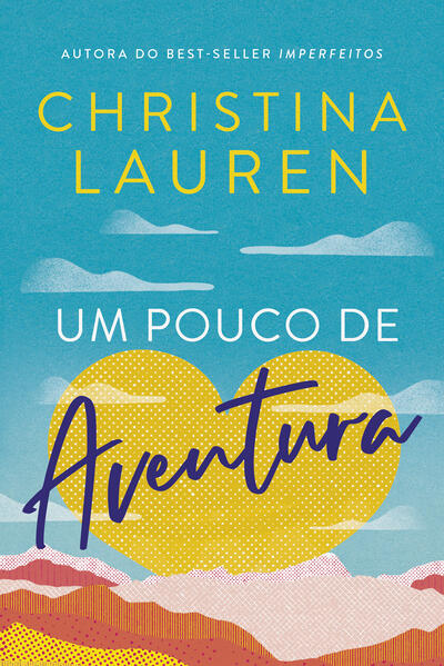 Um pouco de aventura, livro de Christina Lauren
