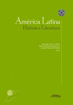 América Latina. História e literatura, livro de María Soledad Falabella Luco, Ana Amélia M. C. de Melo, Adelaide Gonçalves Pereira