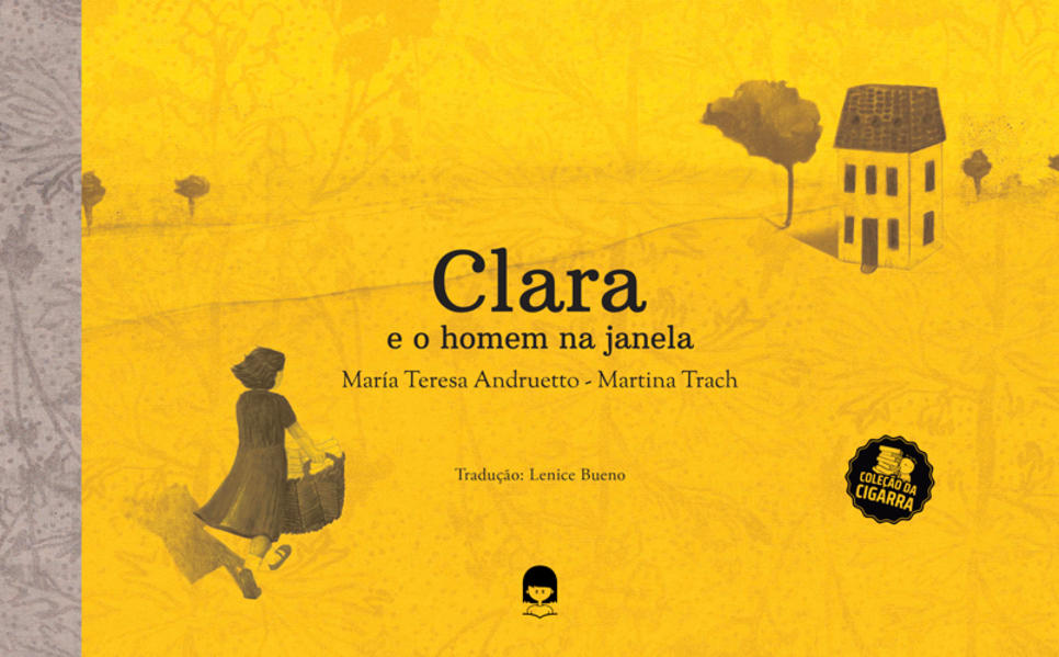 Clara e o homem na janela, livro de María Teresa Andruetto