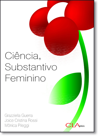 Ciência, Substantivo Feminino, livro de Graziella Guerra