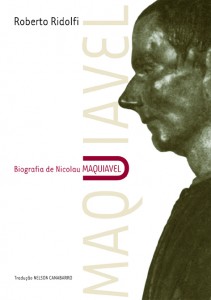 Biografia de Nicolau Maquiavel, livro de Roberto Ridolfi