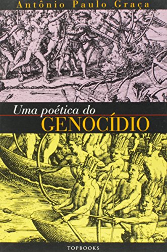UMA POETICA DO GENOCIDIO, livro de Marina Estela Graca