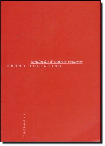 ANULACAO E OUTROS REPAROS, livro de TOLENTINO