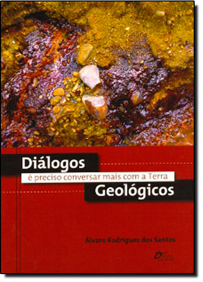 Diálogos Geológicos, livro de Alvaro Rodrigues dos Santos
