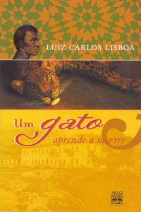 Um gato aprende a morrer, livro de Olegario Neves Lisbôa