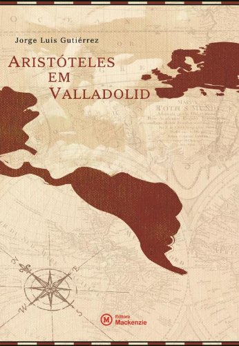 Aristóteles em Valladolid, livro de Jorge Luis Gutiérrez