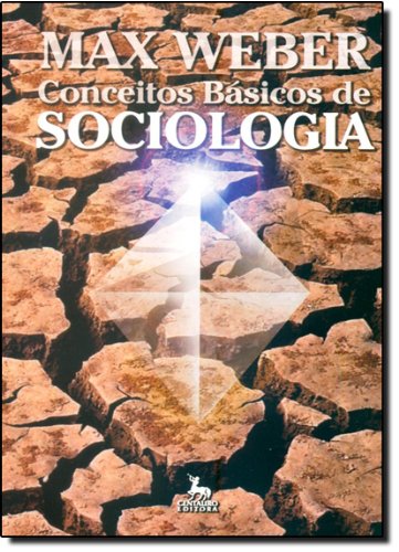 Conceitos Básicos De Sociologia, livro de Max Weber