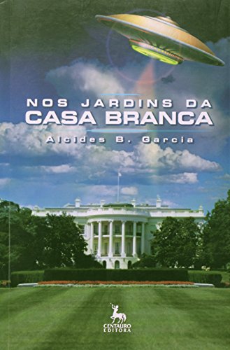 Nos Jardins Da Casa Branca, livro de Millandre Garcia