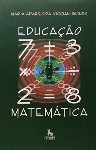 Educacao Matematica, livro de Carlos E. de M. Bicudo