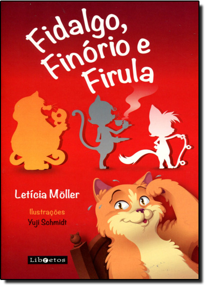 Fidalgo, Finório e Firula, livro de Letícia Möller