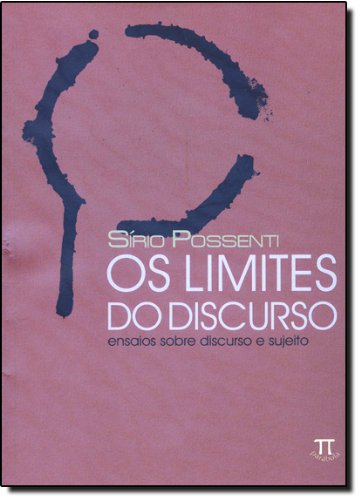 LIMITES DO DISCURSO, OS, livro de POSSENTI, SIRIO