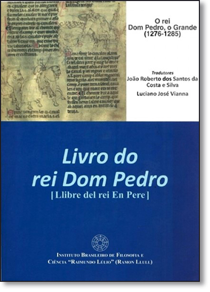 Livro do Rei Dom Pedro, livro de Bernardo Desclot