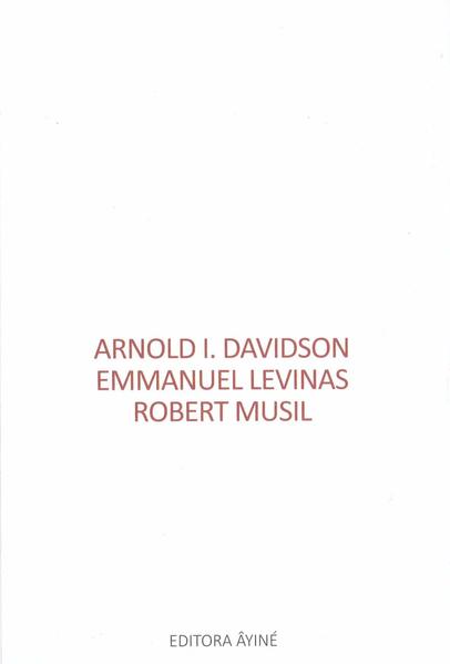 Reflexões sobre o nacional-socialismo, livro de Arndold I. Davidson, Roberto Musil, Emmanuel Levinas