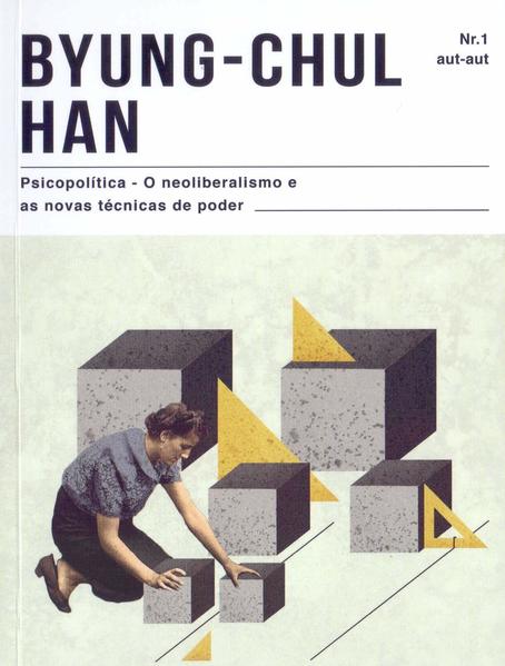 Psicopol&iacute;tica, livro de Byung Chul-Han