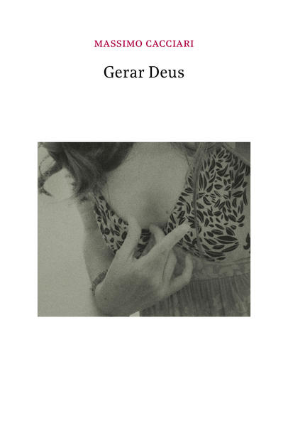 Gerar Deus, livro de Massimo Cacciari