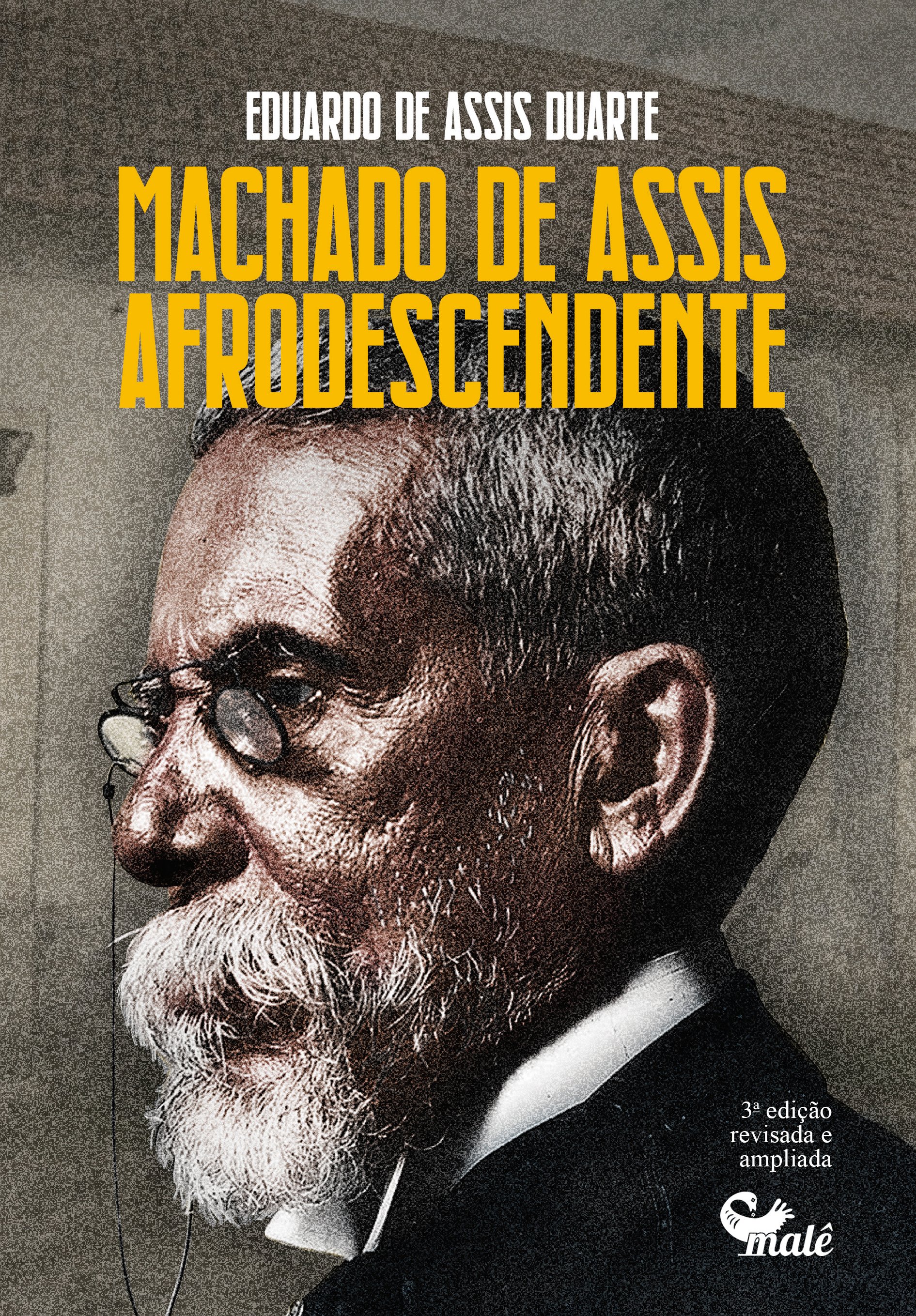 Machado de Assis afrodescendente. Antologia e crítica, livro de Eduardo de Assis Duarte, Vagner Amaro