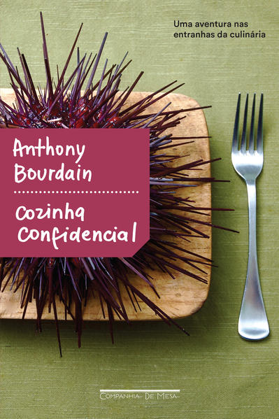 Cozinha Confidencial, livro de Anthony Bourdain