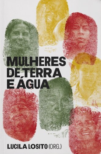 Mulheres de terra e água, livro de Lucila Losito (org.)