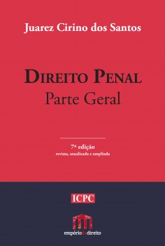 Direito penal - Parte geral - 7ª edição, livro de Juarez Cirino dos Santos