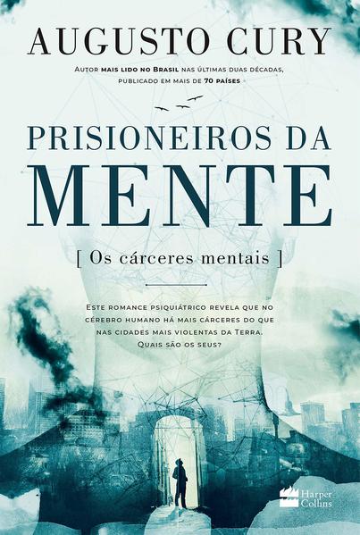 Prisioneiros da mente, livro de Augusto Cury