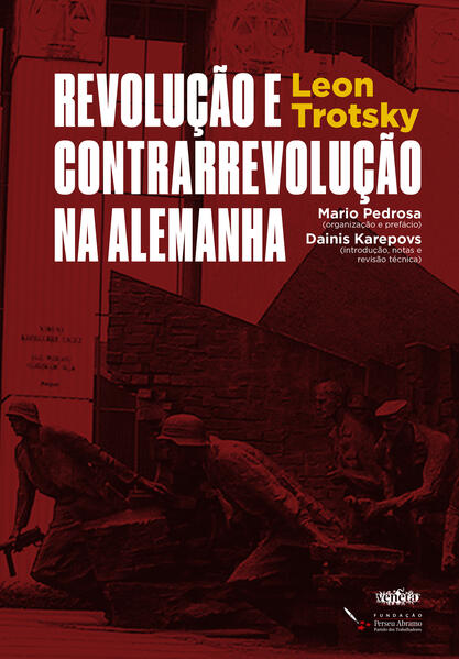 Revolução e Contrarrevolução na Alemanha, livro de Leon Trotsky, Mario Pedrosa
