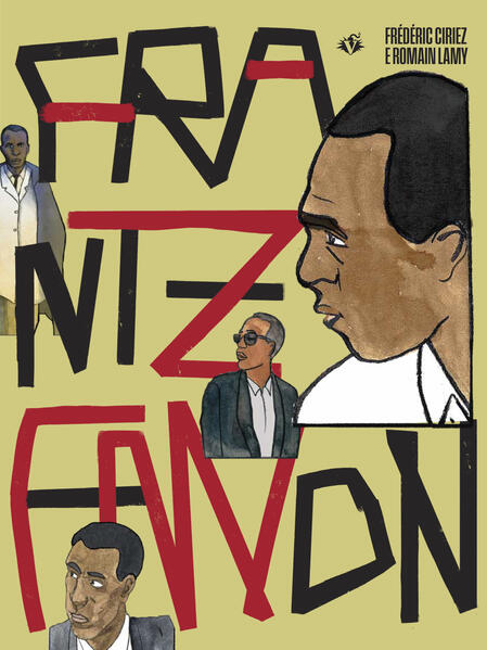 Frantz Fanon, livro de Frédéric Ciriez, Romain Lamy