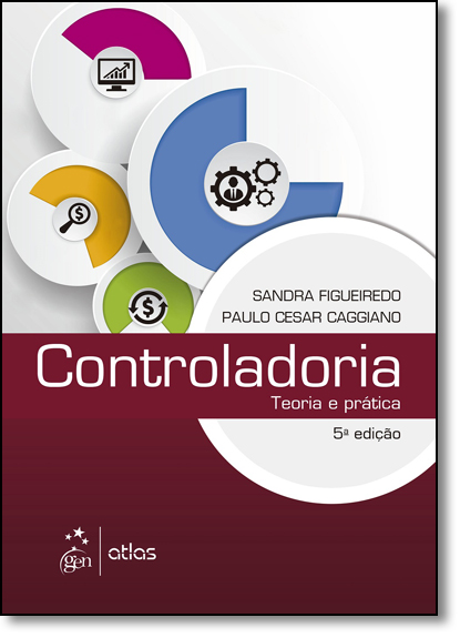 Controladoria: Teoria e Prática, livro de Sandra Figueiredo