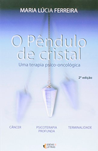 O Pendulo de Cristal, livro de Aurelio Buarque de Holanda Ferreira
