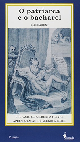 O patriarca e o bacharel, livro de Luís Martins