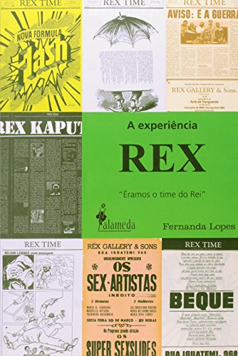 A experiência Rex - "Éramos o time do Rei", livro de Fernanda Lopes