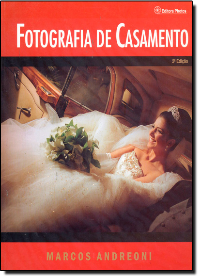 FOTOGRAFIA DE CASAMENTO, livro de ANDREONI