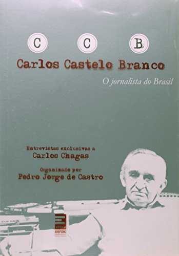Carlos Castelo Branco, livro de Carlos Chagas