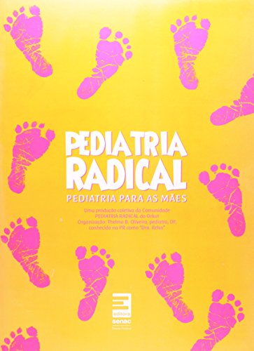 Pediatria Radical, livro de Thelma Oliveira