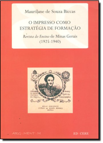 Impresso Como Estrategia De Formacao, O, livro de Maurilane de Souza Biccas