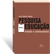 Pesquisa em Educação: métodos e epistemologias, livro de Silvio Sánchez Gamboa